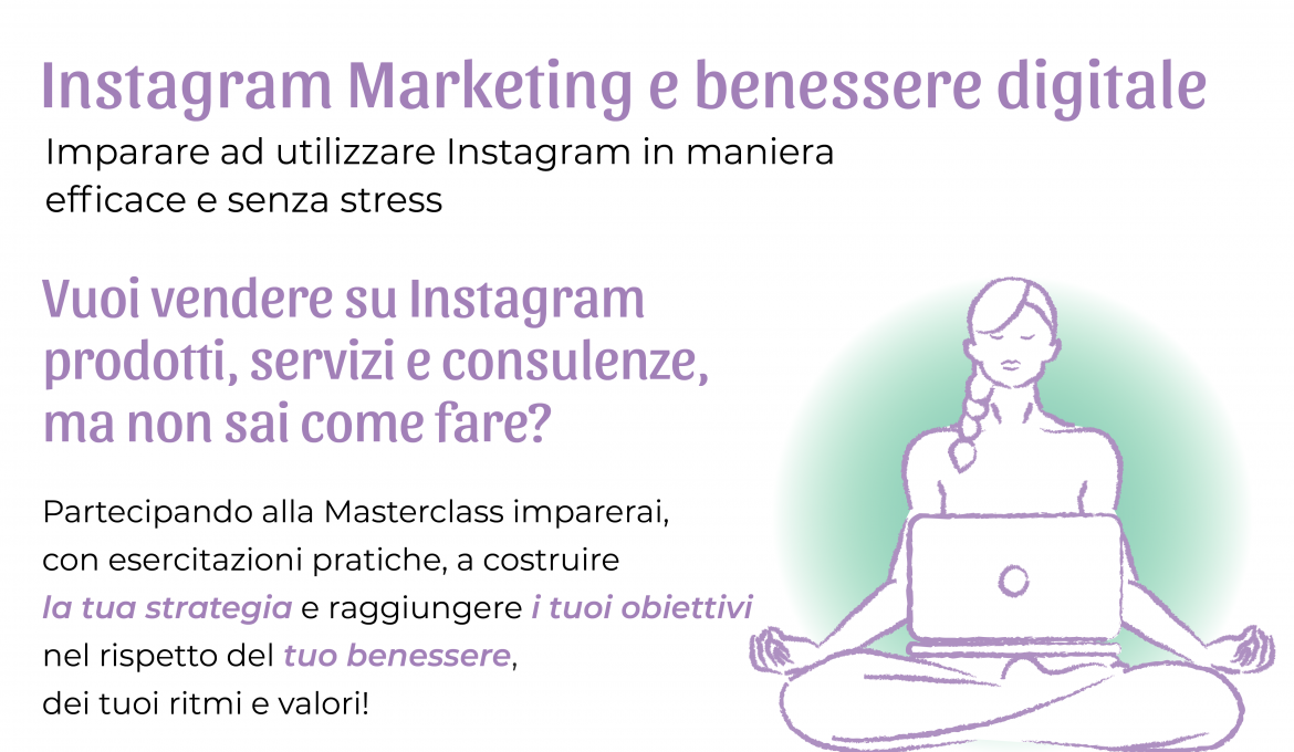 Masterclass “Instagram marketing e Benessere digitale”